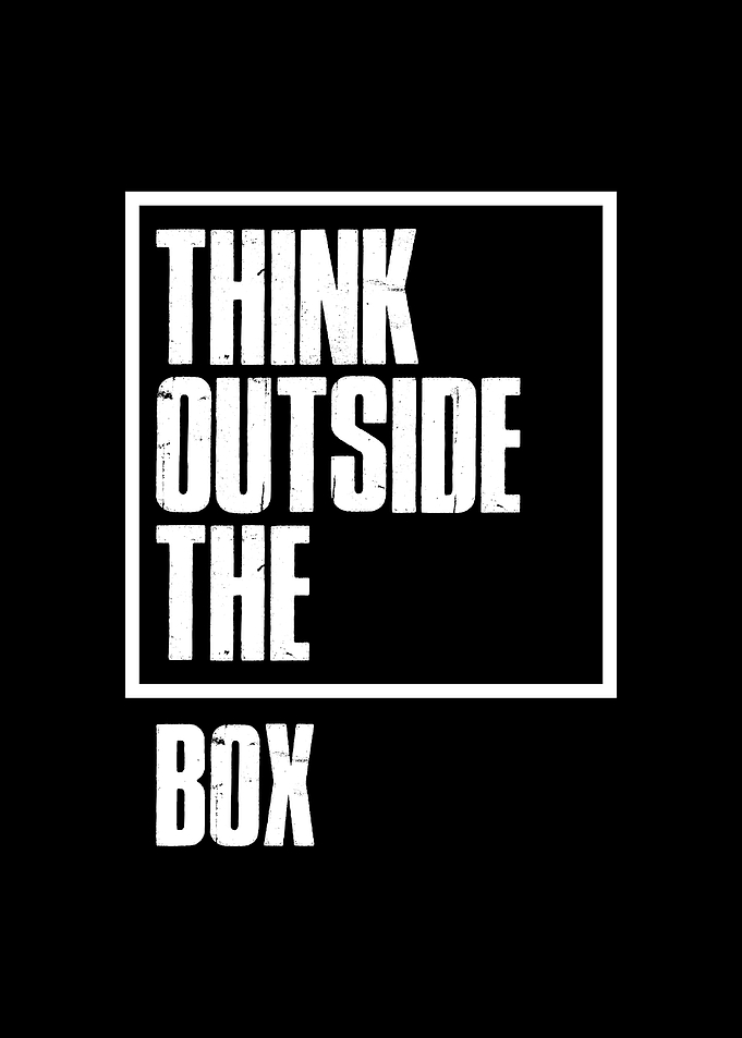 think outside the box