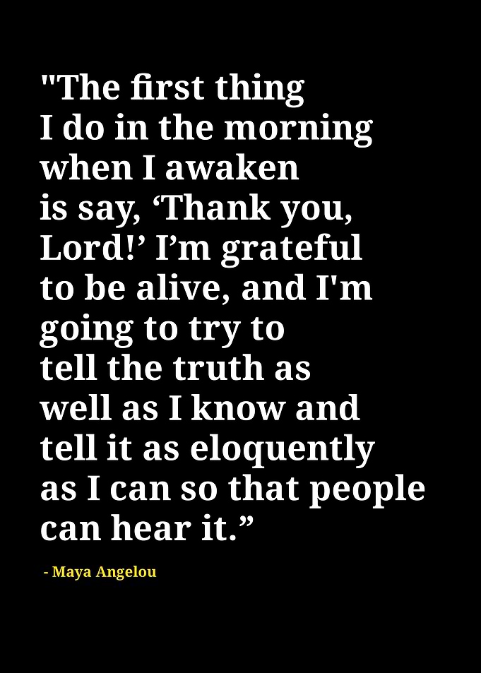 Maya Angelou quotes