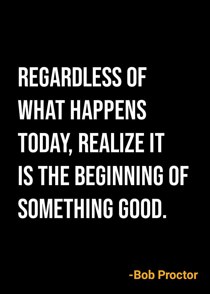 Bob Proctor Quote