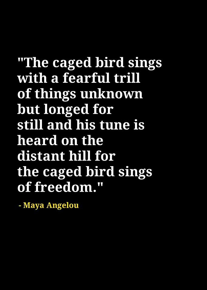 Maya Angelou quotes