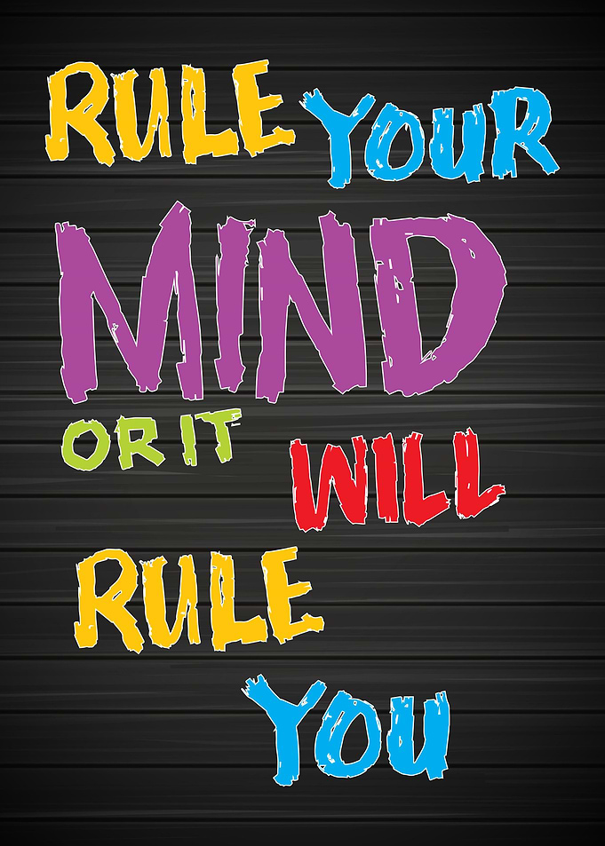 Rule Your mind