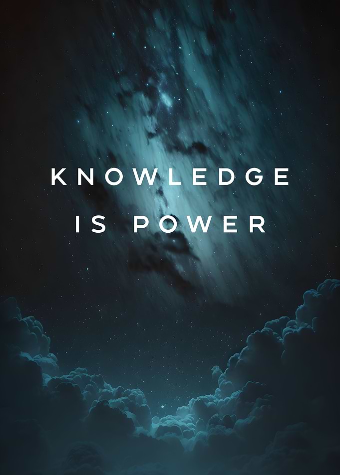 Knowledge Is Power
