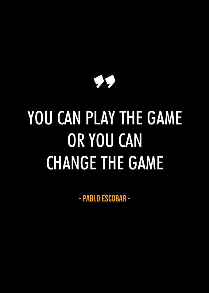 Pablo Escobar quotes
