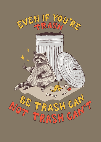Be Trash Can