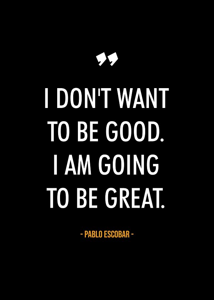 Pablo Escobar quotes