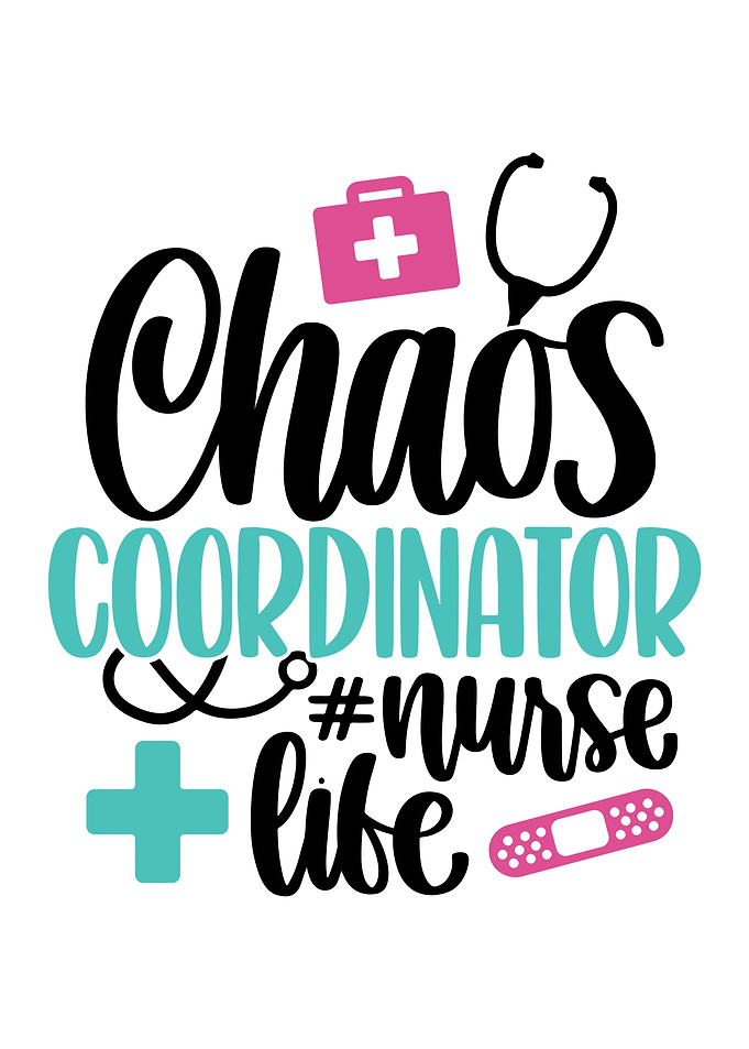 Chaos Coordinator Nursing