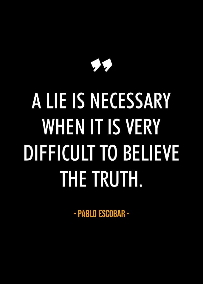 Pablo Escobar quotes