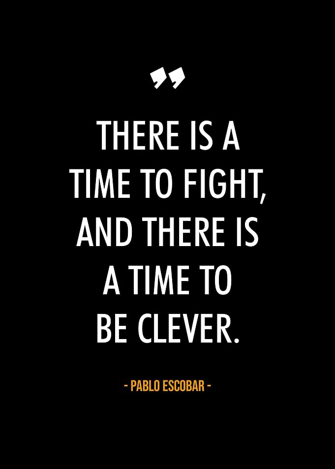 Pablo Escobar quotes