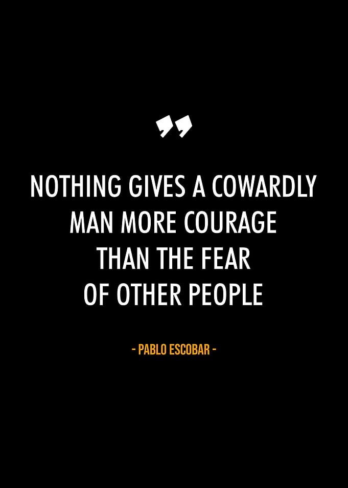 Pablo Escobar quotes