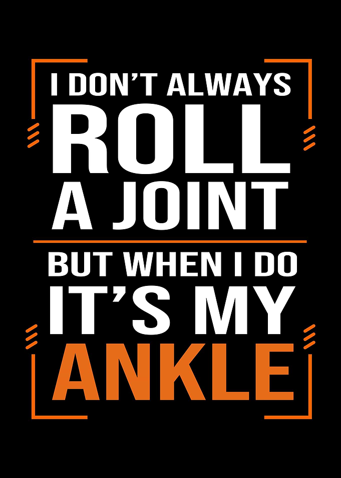 Broken Ankle Humor