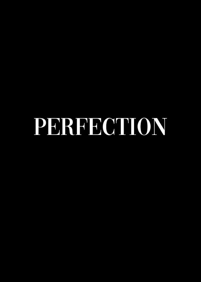 Perfection Motivation