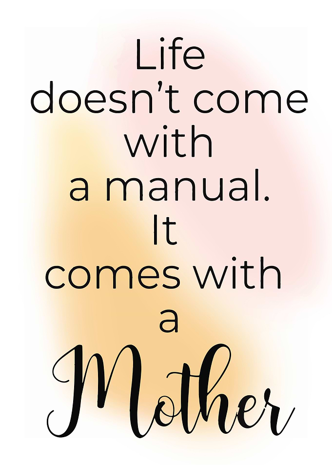 Life Doesnt Come With Mom