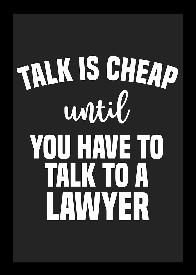 Talk is Cheap Until