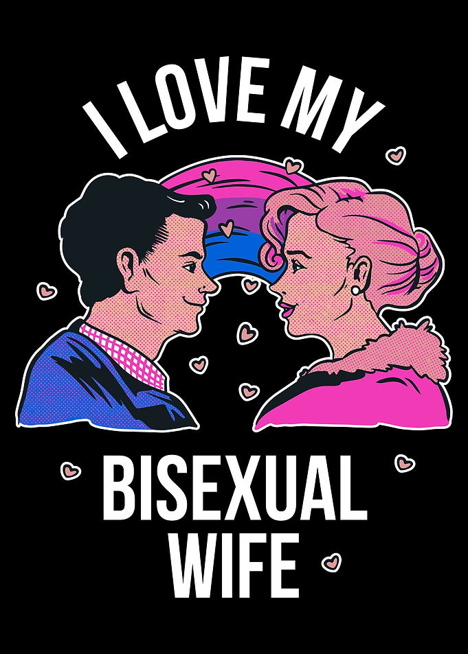 I Love My Bisexual Wife