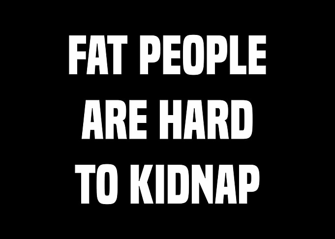Fat People