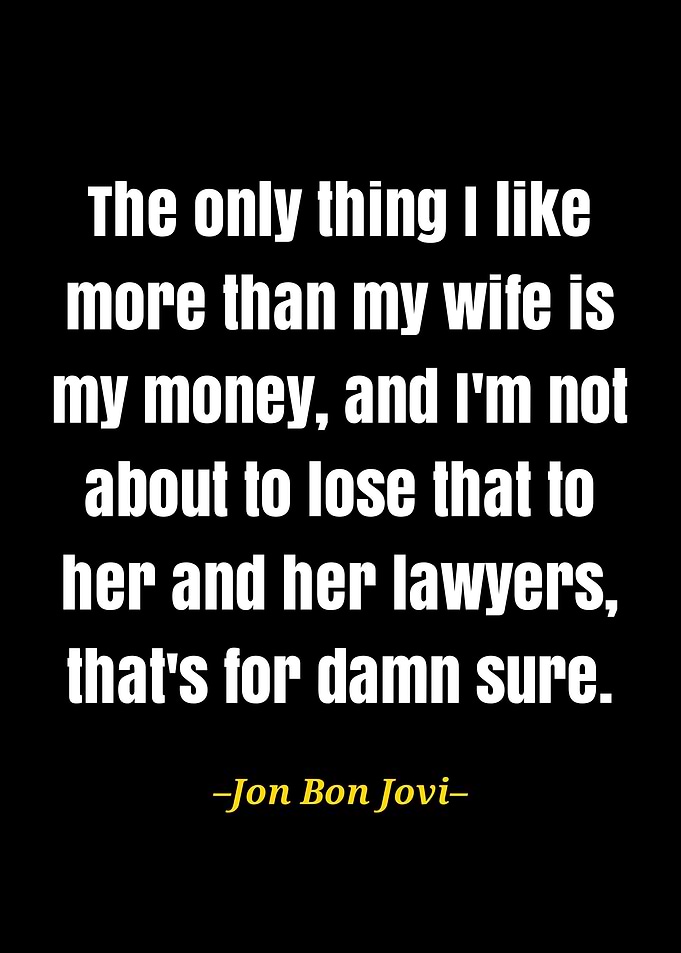 Jon Bon Jovi quote