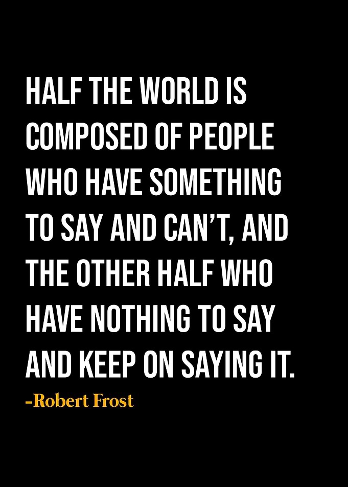 Robert Frost Quote