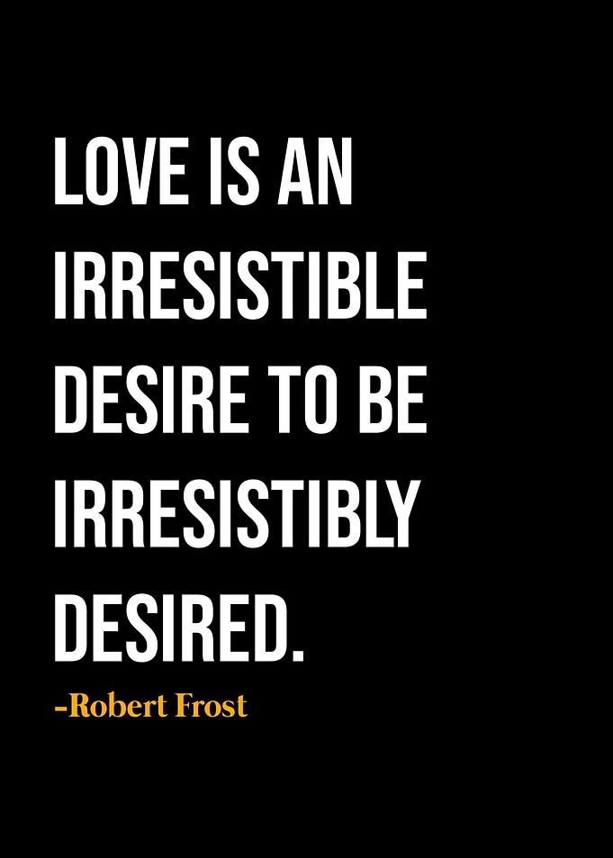 Robert Frost Quote