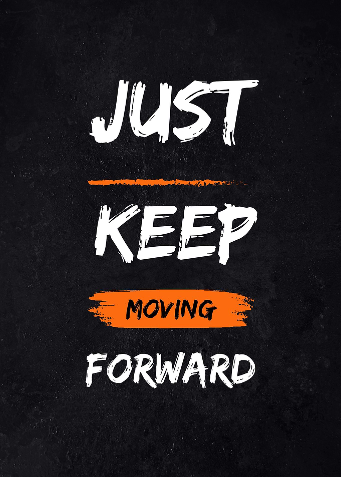 Keep moving