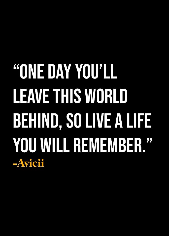 Avicii Quote
