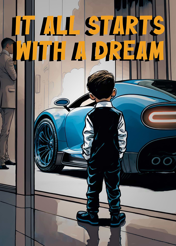 It All Starts With a Dream