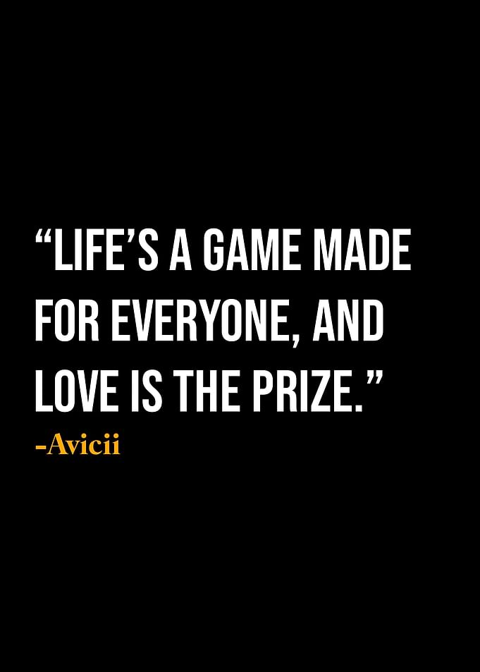Avicii Quote
