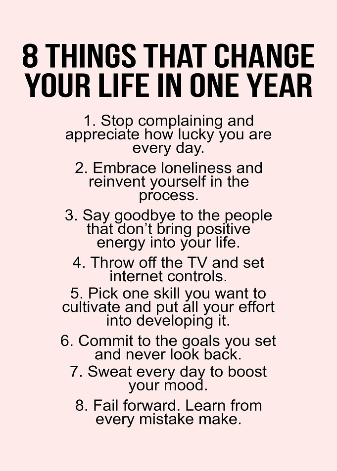 8 things change your life