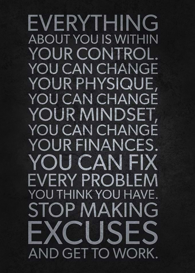 Stop Making Excuses