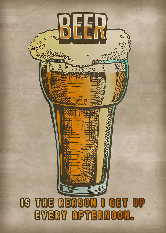 Beer is the reason