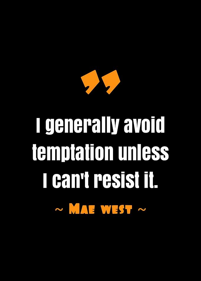 quote Mae west