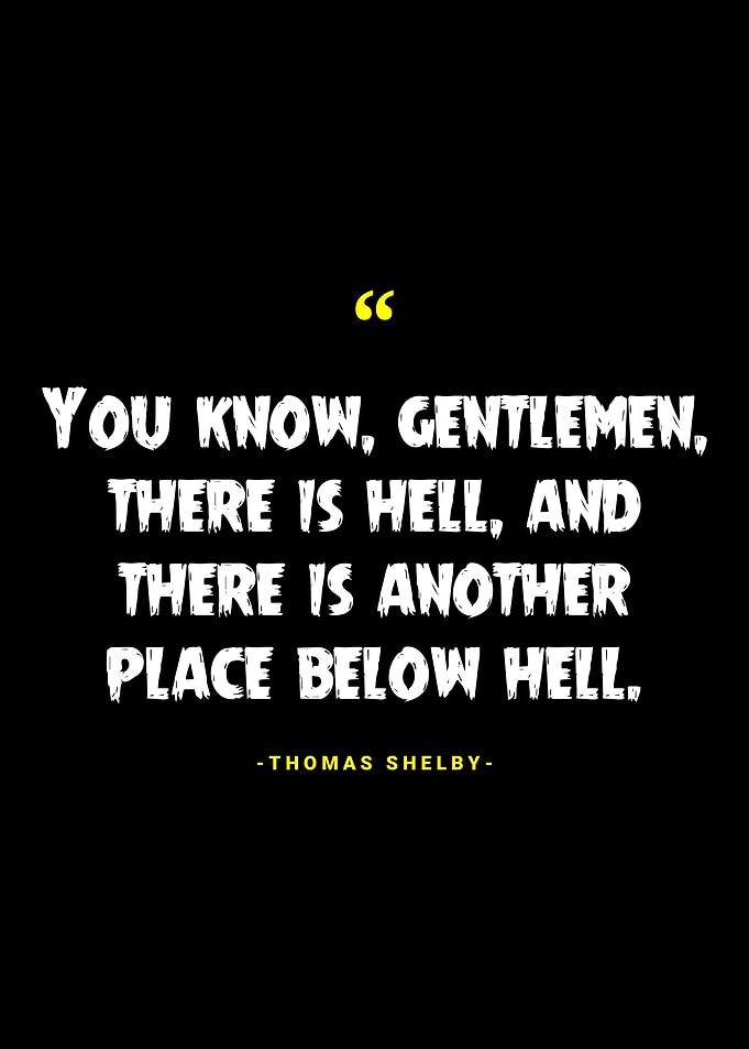 Thomas Shelby Quotes