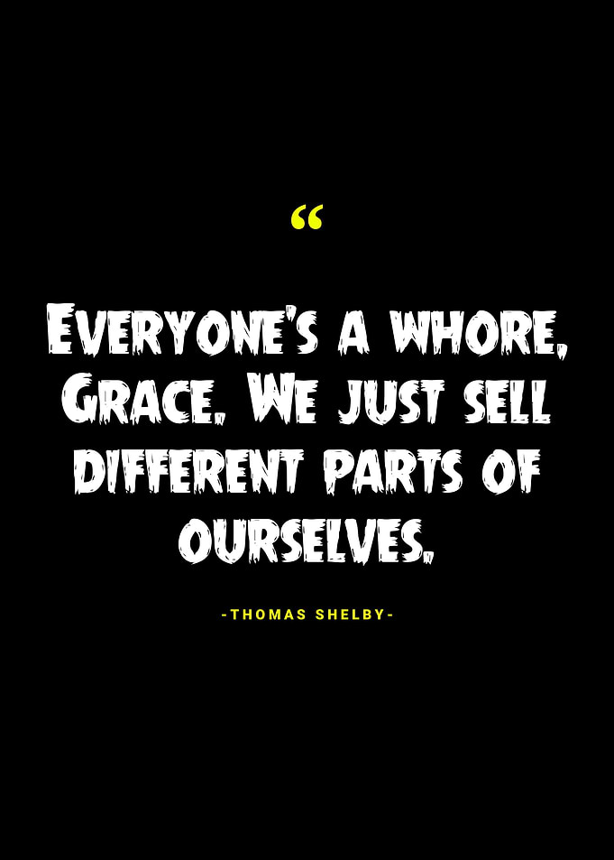 Thomas Shelby Quotes