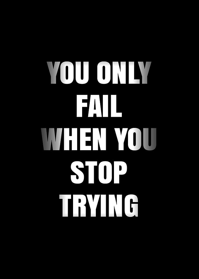 You Only Fail Quotes