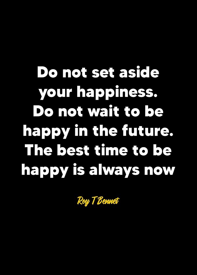 Roy T Bennet quote