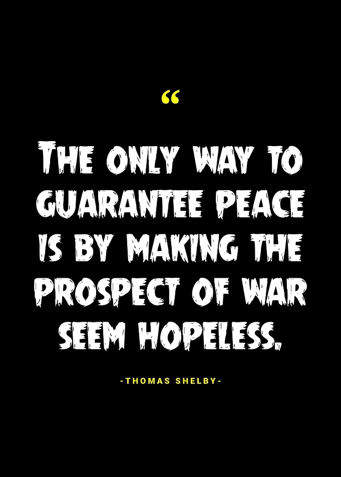 Thomas Shelby Quotes