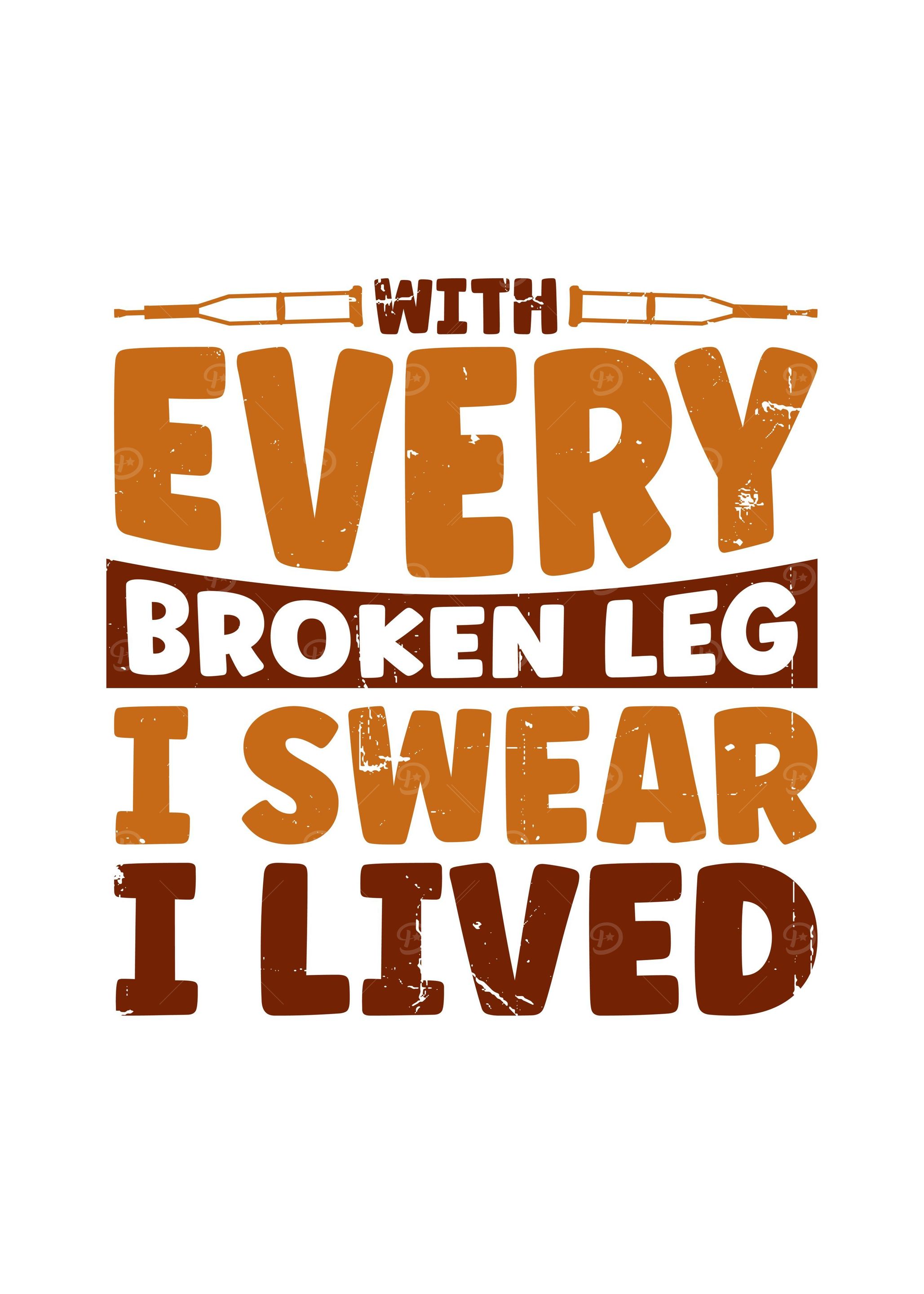 Broken Leg