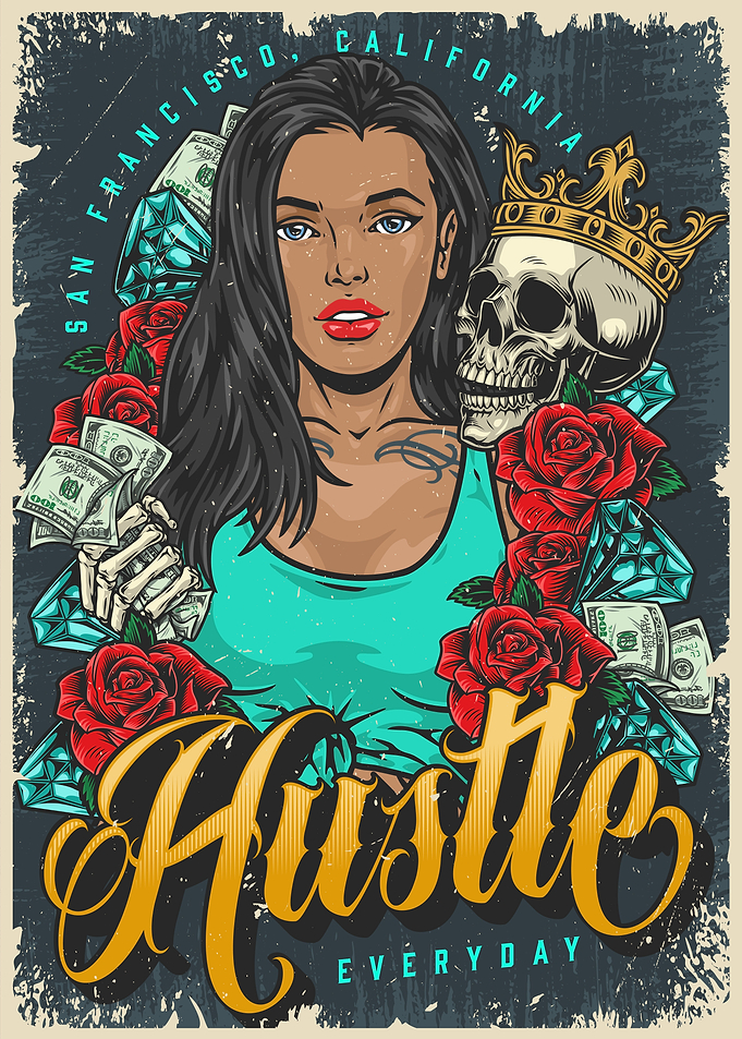 Hustle Everyday Girl Money