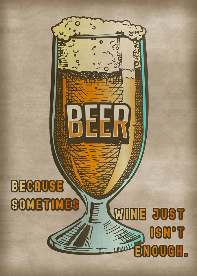 Beer not wine