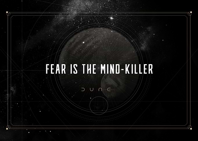 Fear is the mind-killer