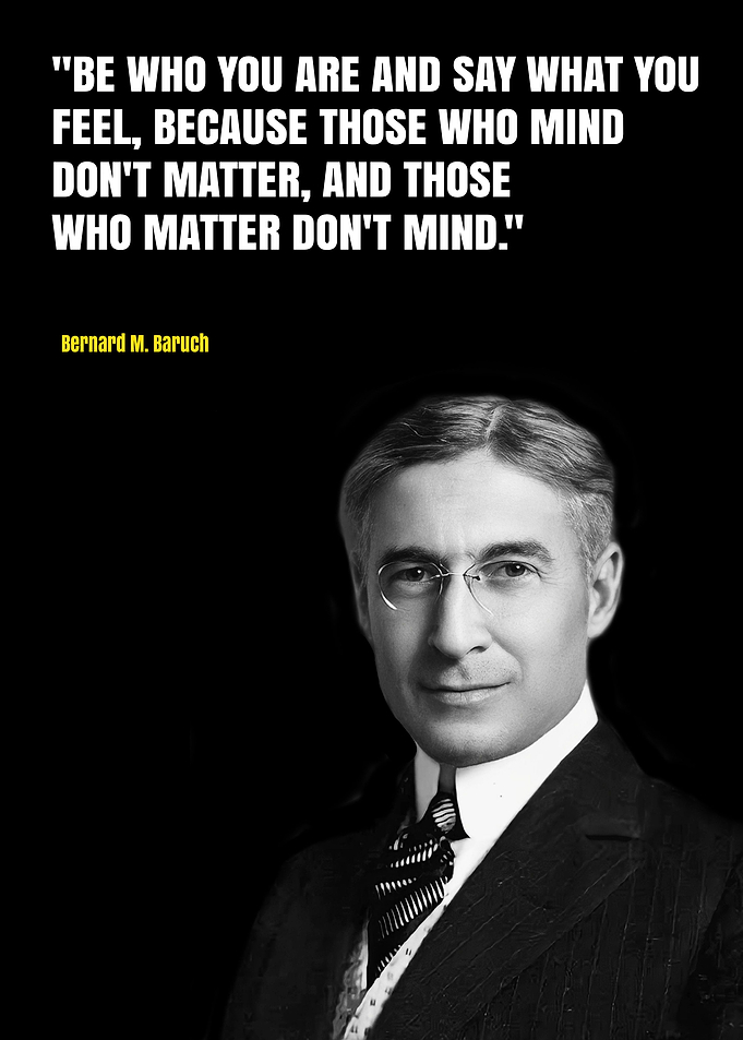 Bernard M Baruch Quotes