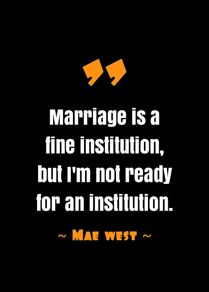 quote Mae west
