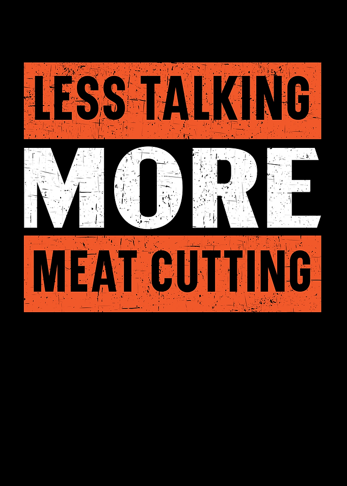 Butcher Sayings Butchery