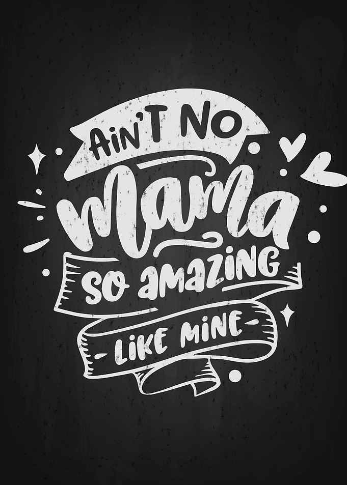Mama Amazing Quotes