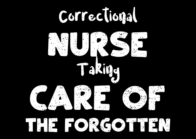 Correctional Nurse Taking