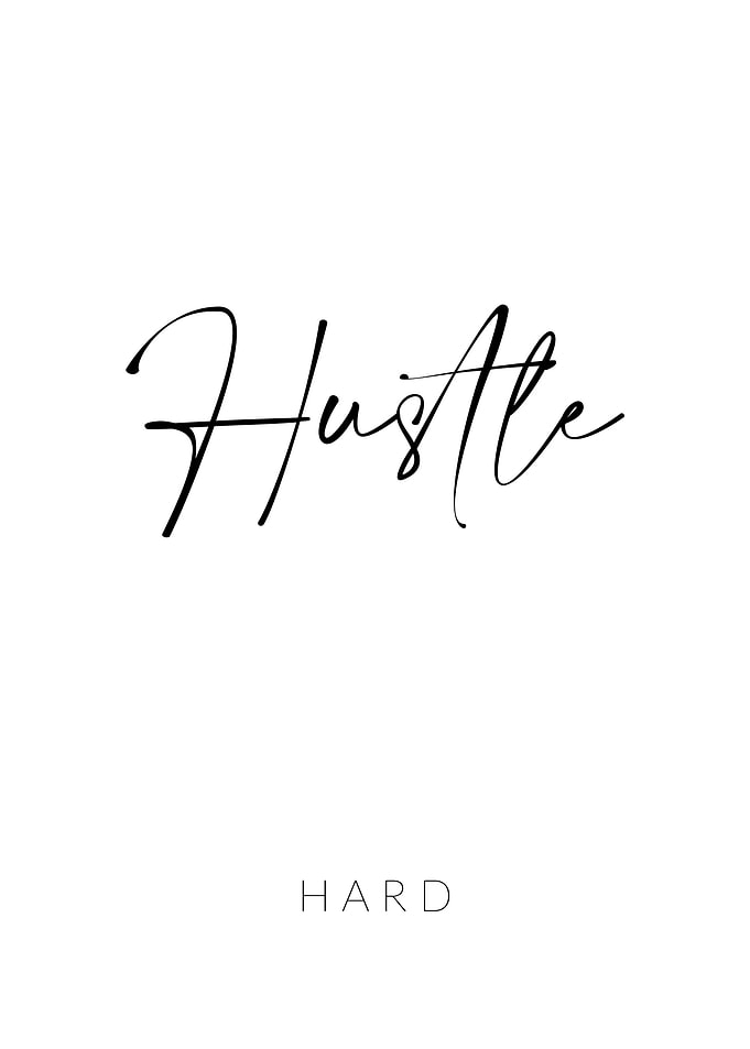 Hustle Hard Motivation