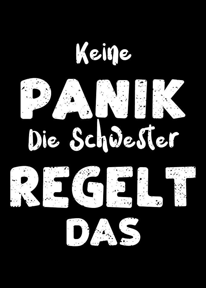 Keine Panik Die Schwester