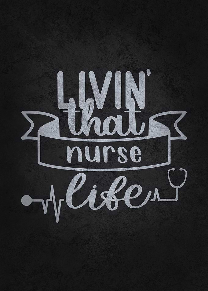 Livin That Nurse Life