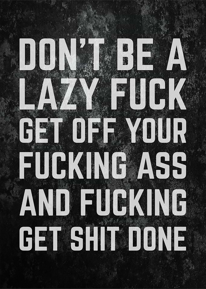 Dont Be A Lazy