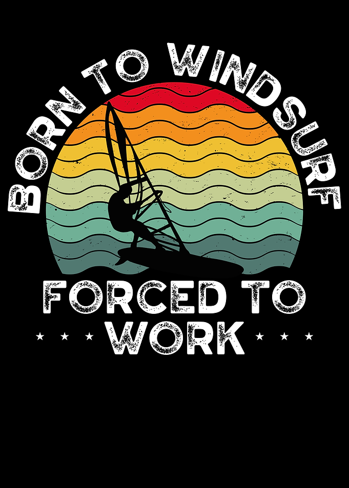 Born to windsurf