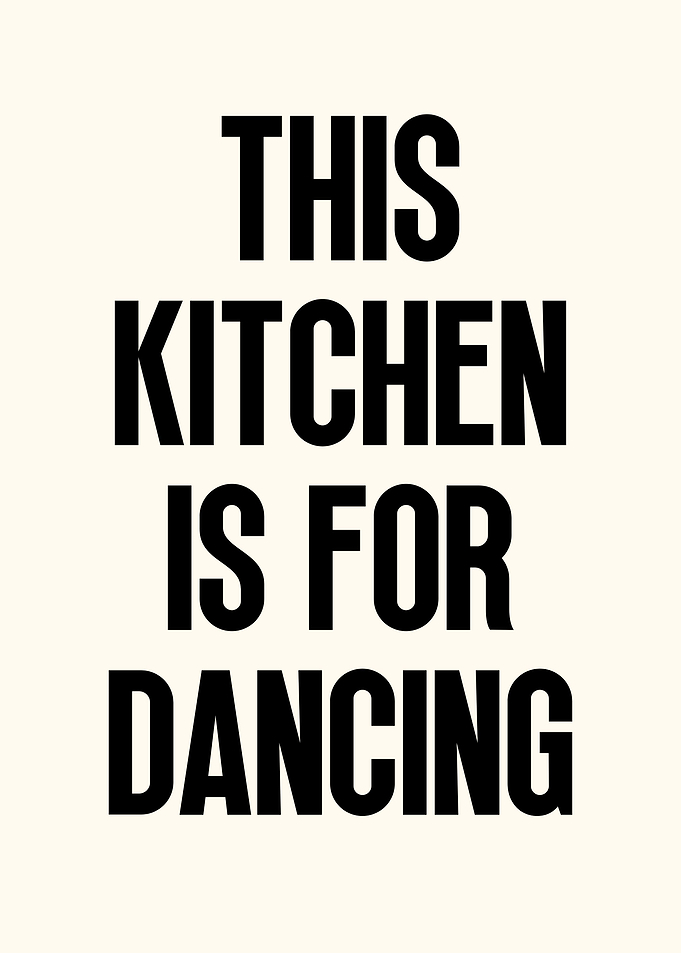 This Kitchen for Dancing